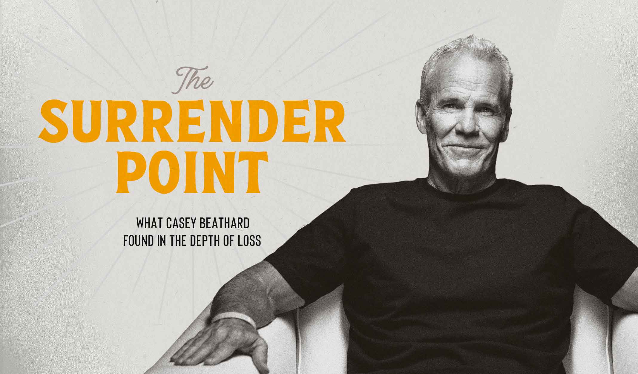 Casey Beathard: The Surrender Point